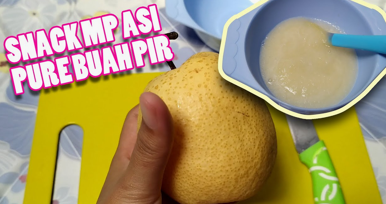 Resep MPASI Bayi Pure Buah Pir